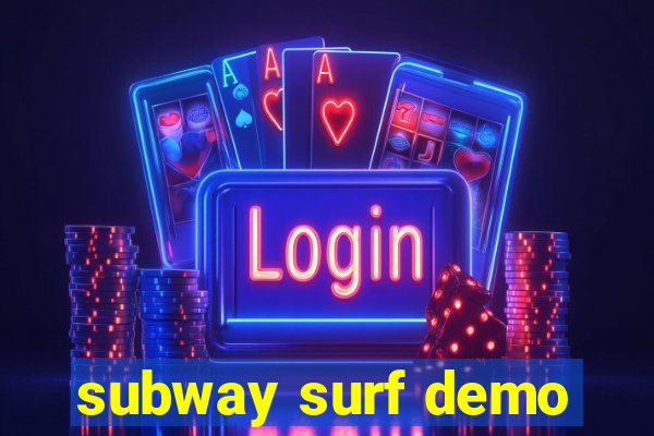 subway surf demo